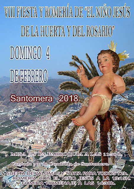 VIII fiesta y romería de “El Niño Jesús de la Huerta y del Rosario” 2018